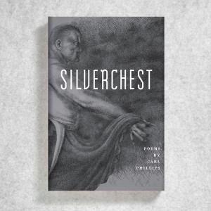 Silverchest - Carl Phillips
