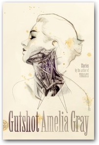 Gutshot by Amelia Gray