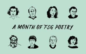 A Month of FSG Poetry