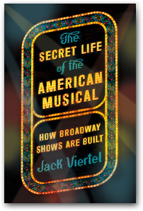 The Secret Life of American Musicals by Jack Viertel