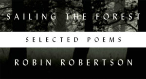 Sailing the Forest by Robert Robertson