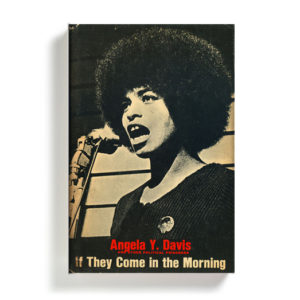 Angela Y. Davis by If They Come in the Morning