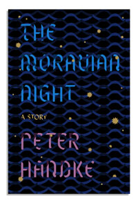 The Moravian Night by Peter Hardke