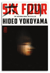 Six Four by Hideo Yokoyama