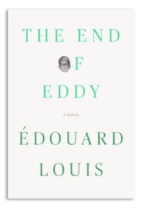 The End of Eddy by Edouard Louis