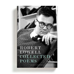Collected Poems of Robert Lowell