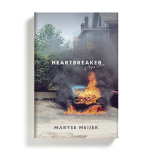 Heartbreaker by Maryse Meijer