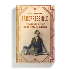 Irrepressible by Emily Bingham