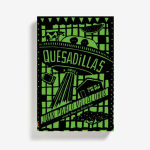 Quesadillas by Juan Pablo Villalobos