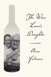 The Wine Lover's Daughter by Anne Fadiman