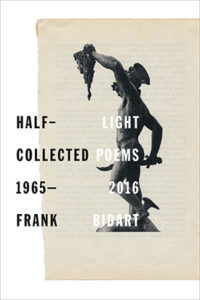 Frank Bidart's Half-Light