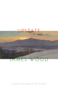 Upstate by James Woods