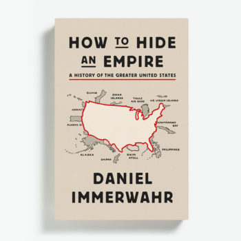 how to hide an empire by daniel immerwahr