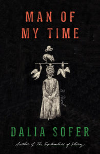 Man of My Time by Dalia Sofer