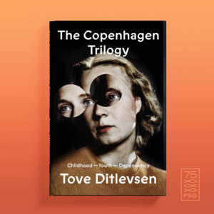 The Copenhagen Trilogy by Tove Ditlevsen